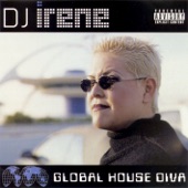 Global House Diva (Continuous DJ Mix By DJ Irene) artwork