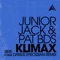 Klimax - Junior Jack & Pat BDS lyrics