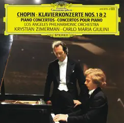 Chopin: Piano Concerto Nos. 1 & 2 by Carlo Maria Giulini, Krystian Zimerman & Los Angeles Philharmonic album reviews, ratings, credits