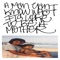 A Man Can't Know What It's Like To Be a Mother - Jim-E Stack lyrics