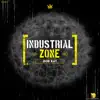Industrial Zone - Single album lyrics, reviews, download