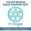 Foliage Records Xmas Sampler 2017 - Single album lyrics, reviews, download