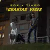 Cuantas Veces (feat. Tiago PZK) - Single album lyrics, reviews, download