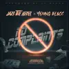 No Complaints (feat. Young Blacc) - Single album lyrics, reviews, download