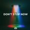 Don't Stop Now artwork