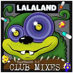 Lalaland (Club Mixes) by Talstrasse 3-5 album reviews, ratings, credits