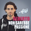 Non sarebbe passione - Single, 2019