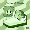 Inside a House (Link's Awakening) - Single album lyrics, reviews, download