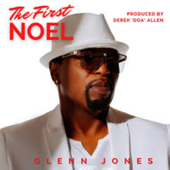 The First Noel (Radio Edit) - Glenn Jones