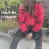 Death B4 Dishonor album lyrics, reviews, download