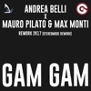 Gam Gam (feat. Max Monti) [Stereomode 2k17 Rework] - Single