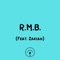 R.M.B. (feat. Zakiah) - Sky Rey lyrics