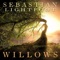 Willows - Sebastian Lightfoot lyrics