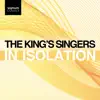 Stream & download The King's Singers: In Isolation - EP