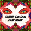Girl Gang (Parx Remix) - Single