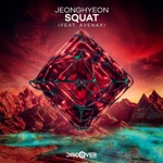 Squat (feat. Avenax) by JEONGHYEON