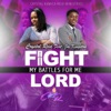 Fight My Battles for Me Lord (feat. Jai Kingston) - Single