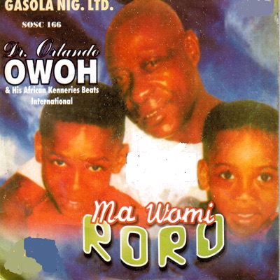 best of orlando owoh songs