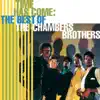 Stream & download Time Has Come: The Best of the Chambers Brothers
