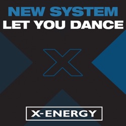 New System - Let You Dance (Radio Version)