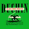 Duchin Plays Cole Porter album lyrics, reviews, download