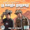 La Banda Loquera (feat. Santos Guzman) - BrutalTurn BrutalLegend lyrics