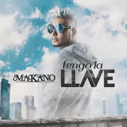 Tengo la Llave - Single - Makano