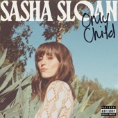 Sasha Sloan - Is It Just Me?
