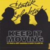 Keep It Moving (feat. Nas, Joey Bada$$ & Gary Clark Jr.) - Single