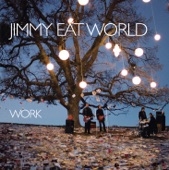 Jimmy Eat World - Work