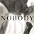 Nobody