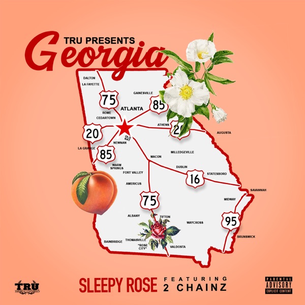 Georgia (feat. 2 Chainz) - Single - T.R.U. & Sleepy Rose