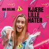 Kjære lille hater by Ida Celine iTunes Track 1