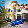My Time (feat. ODaGoat, DGreen & Sxalez) - Single album lyrics, reviews, download