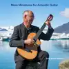 More Miniatures for Acoustic Guitar album lyrics, reviews, download