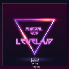 Level-Up - Single by AmoralGod album reviews, ratings, credits