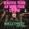 Beautiful Yearn - Bulletproof Productions lyrics