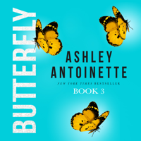 Ashley Antoinette - Butterfly 3 artwork