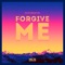 Forgive Me - Futuristik lyrics