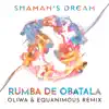 Rumba De Obatala (Oliwa & Equanimous Remix) - Single album lyrics, reviews, download