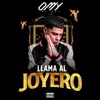 Llama Al Joyero - Single album lyrics, reviews, download