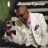 Reserva Especial - Impecable album lyrics, reviews, download