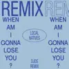 Stream & download When Am I Gonna Lose You (DJDS Remix) - Single