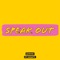 Speak Out (feat. Siarate) - Geidvik lyrics