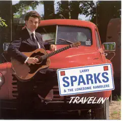 Travelin' by Larry Sparks album reviews, ratings, credits