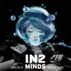 IN2 MINDS album lyrics, reviews, download