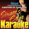 Mood (Originally Performed By 24kGoldn feat. Iann Dior) [Instrumental] - Singer's Edge Karaoke