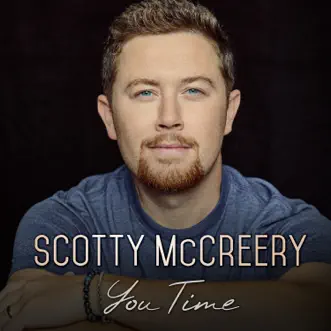 You Time by Scotty McCreery song reviws