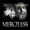 Merciless - Shane Capone & Merkules lyrics