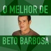 O Melhor de Beto Barbosa